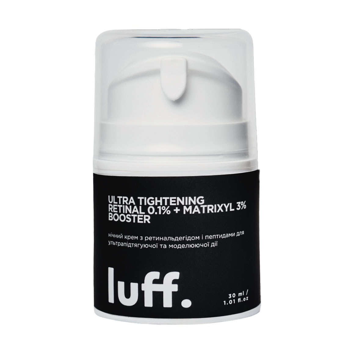 Інноваційний ANTI-AGE нічний крем для обличчя Luff Ultra Tightening Booster з ретиналем 0.1% та пептидами, 30 мл